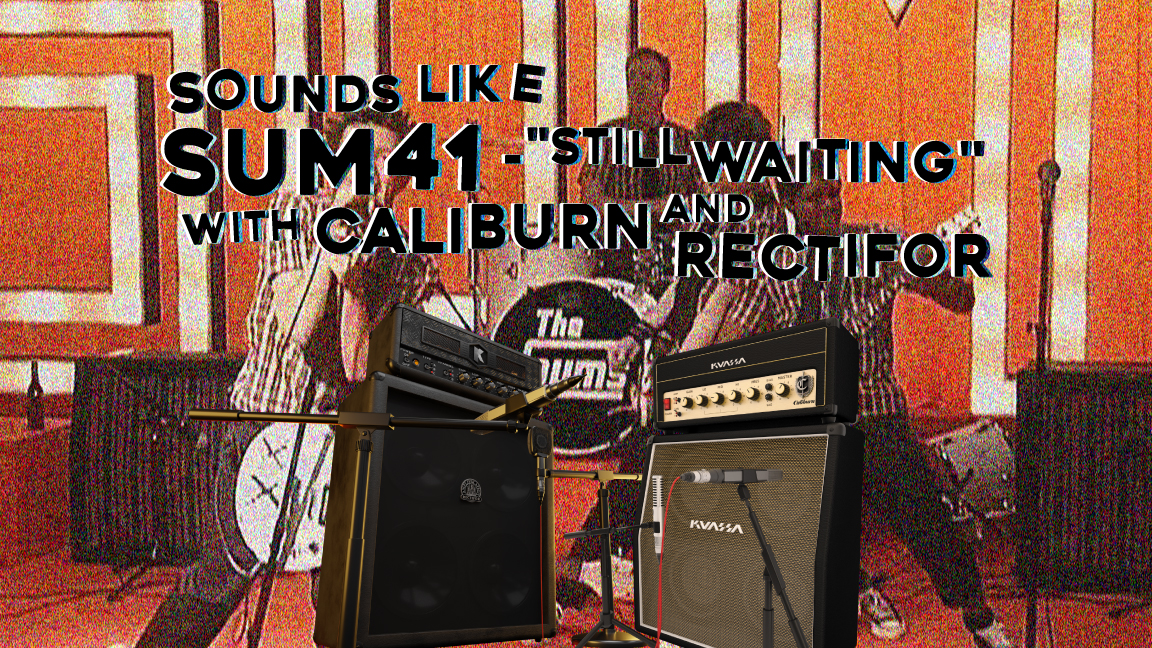 https://www.kuassa.com/wp-content/uploads/2023/05/Sounds-like-Sum41-Still-Waiting.jpg