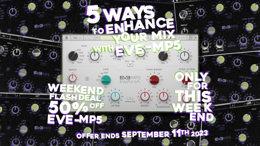 Enhance Your Mix with EVE-MP5