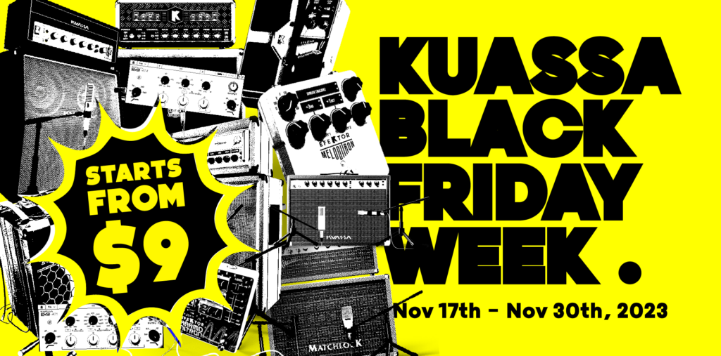 Kuassa Black Friday Sale. Starts from $9 All Plug-ins & Rack Extensions (Nov 17th - Nov 30th, 2023)