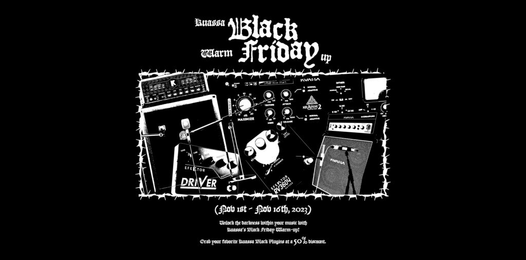 Kuassa Black Friday Warm-up (Nov 1st - Nov 16th, 2023)
