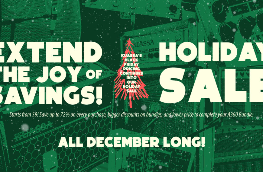 Extended Joy: Kuassa’s Black Friday Savings Continue through December!