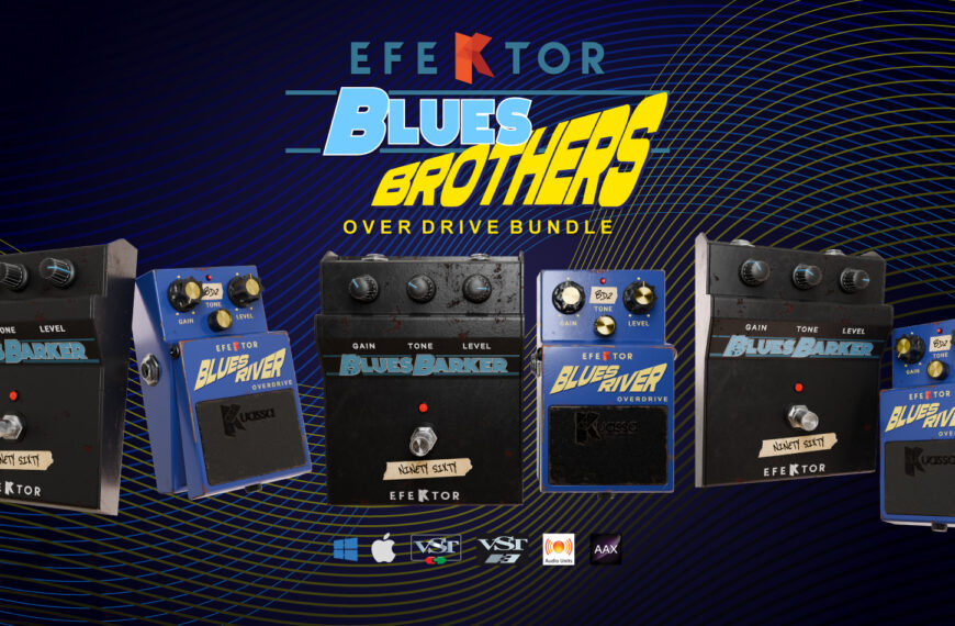 [Intro Price Ended] Efektor Blues River and Blues Barker Now Available