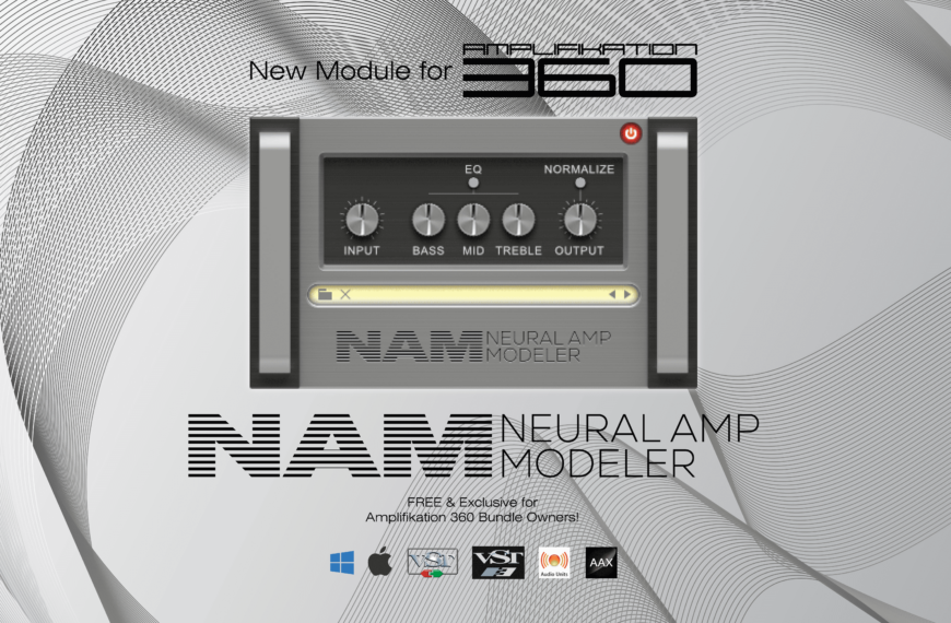 NAM Loader is Here: A Deep Learning-Powered Module for Amplifikation 360 (Free for A360 Bundle Owners)